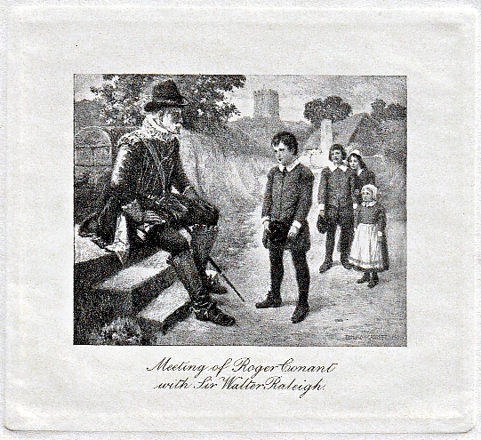 Roger Conant meets Sir Walter Raleigh